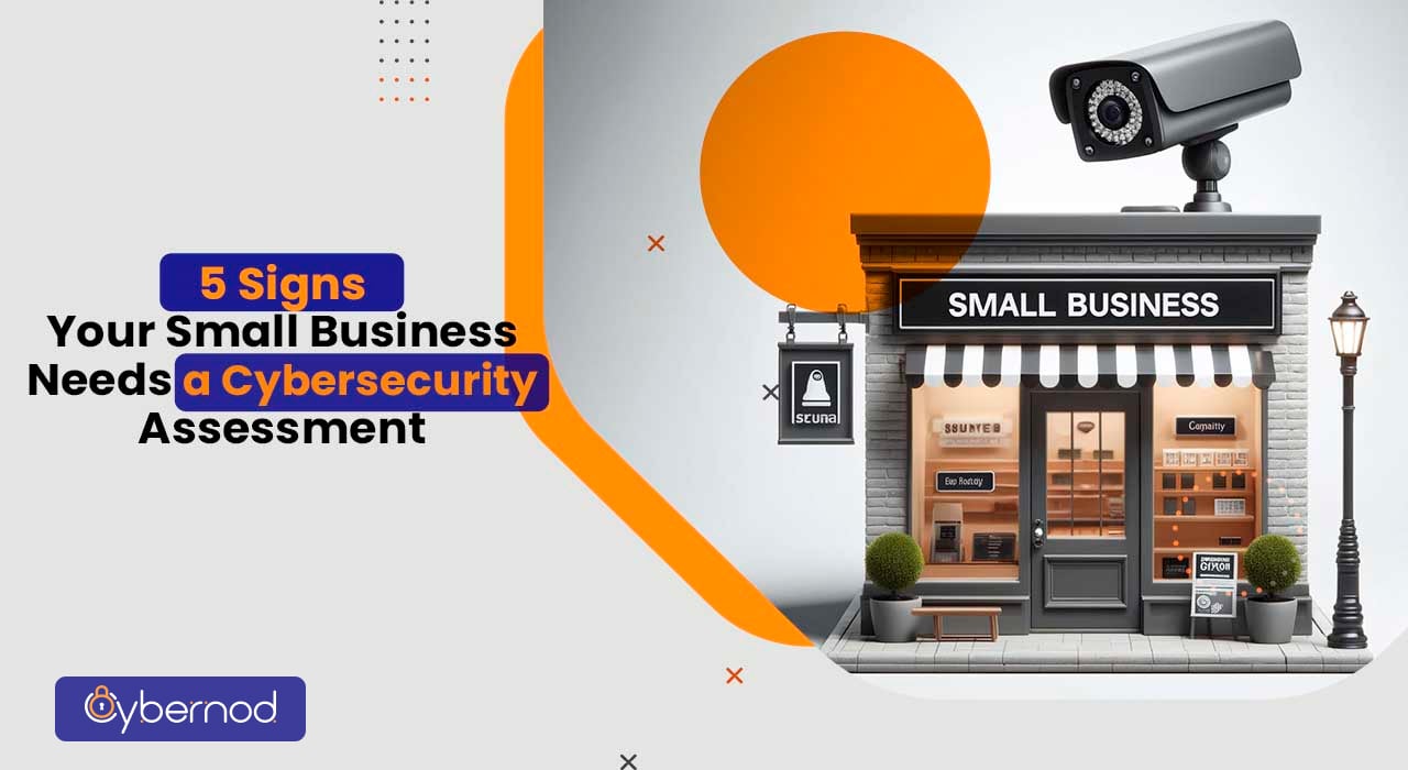 Cybersecurity Assessment Essential For Small Businesses