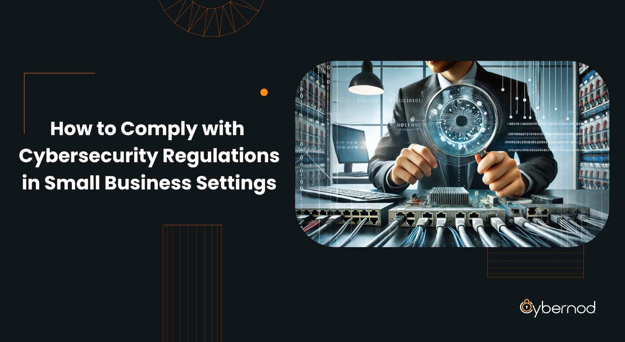 Cybersecurity Compliance Guide for Small Businesses 2023